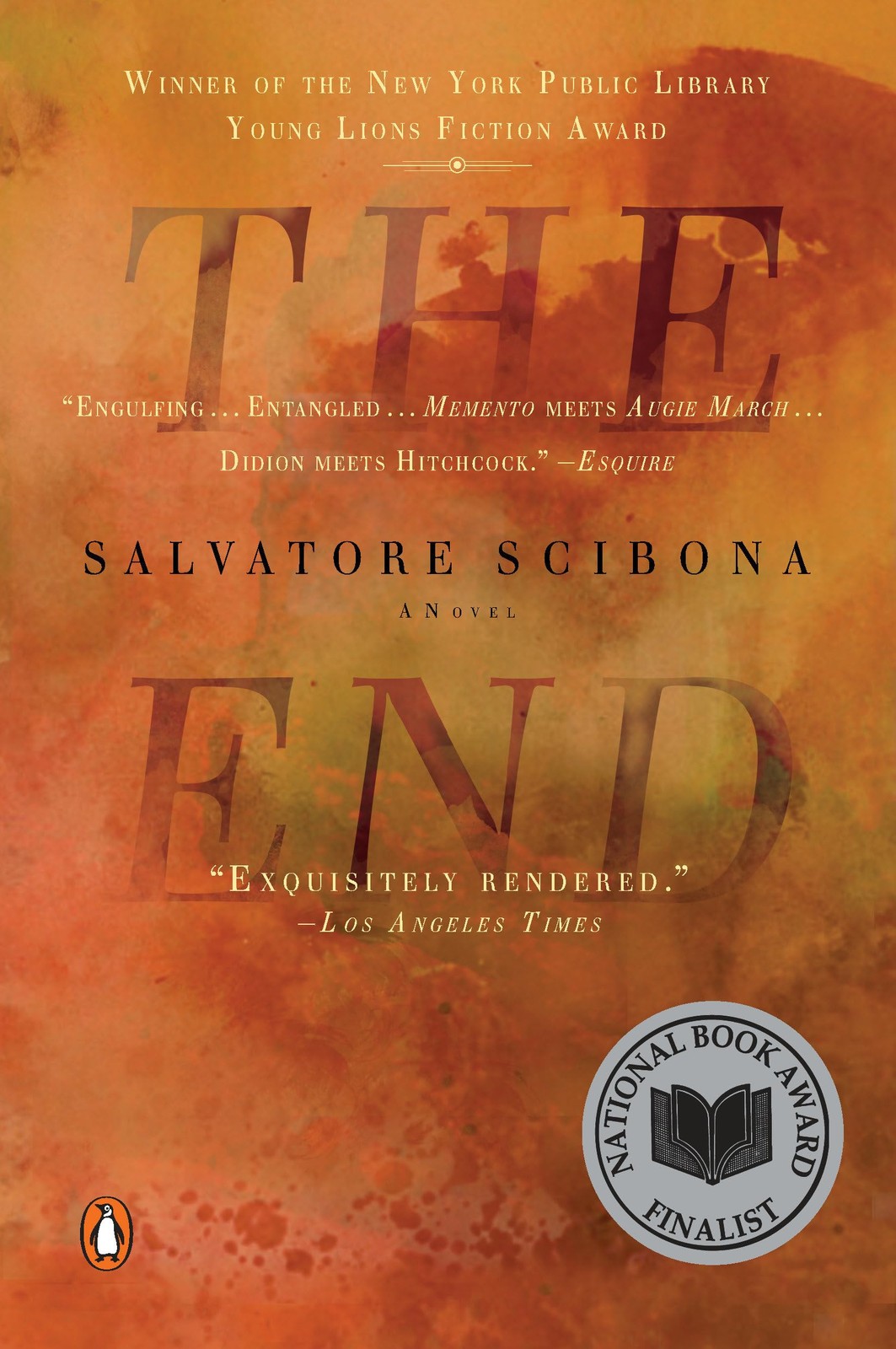 The End: A Novel by Scibona