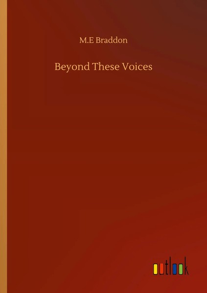 M. E Braddon | Beyond These Voices | Taschenbuch | Englisch (2020) | 288 S.-image