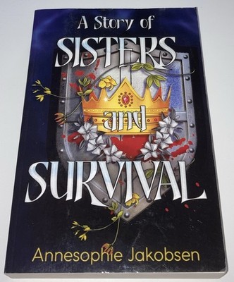 A Story of Sisters and Survival by Annesophie Jakobsen (2024, Trade Paperback)