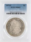 1879-S Morgan Silver Dollar PCGS MS63 S$1 San Francisco Minted No Reserve