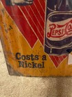 Pepsi Cola " Worth a Dime Costs a Nickle " Corrugated 11 x 15 Metal Sign — photo 3