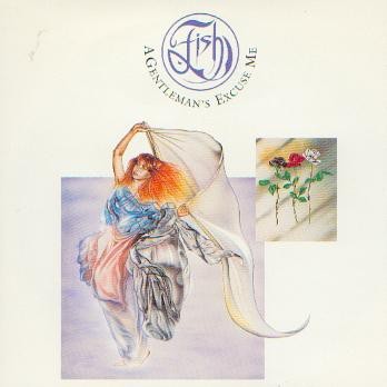 Fish - A Gentleman's Excuse Me (7'', Single, Sil)