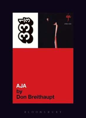 Steely Dan's Aja by Don Breithaupt: Used