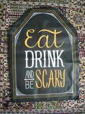 Halloween Eat, Drink & Be Scary Oversize Fabric Panel measures 26 x 19