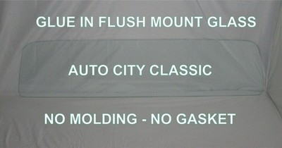 Flush Mount Back Glass Chevy Pickup 1967 - 1972 Large Glue In No Molding Clear