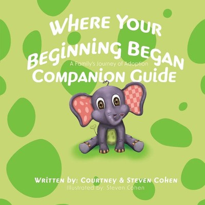 Where Your Beginning Began - Companion Guide Steven Cohen (u. a.) Taschenbuch