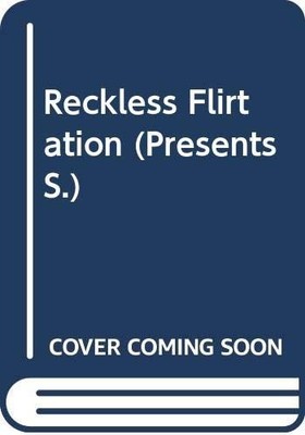 Reckless Flirtation (Presents S.), Brooks, Helen