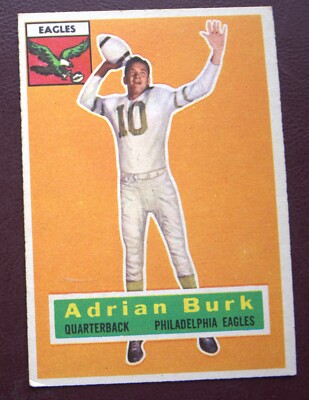 1956 Topps Adrian Burk (Philadelphia Eagles) #52 EX/NRMT