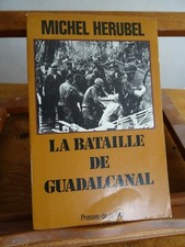 Herubel Michel La Bataille De Guadalcanal Troupes De Choc militaria 1988