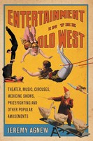 Entertainment In The Old West Jeremy Agnew Taschenbuch Kartoniert / Broschiert