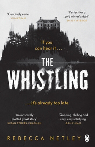 The Whistling: The Most Chilling And Spine-tingling Ghost Story You'll