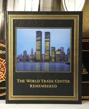 THE WORLD TRADE CENTER REMEMBERED - Easton Press - OVERSIZED September 9/11 