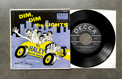 EP Bill Haley - Dim, Dim The Lights- USA DECCA ED 2209