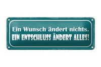 Blechschild Spruch 27X10 Cm Wunsch äNdert Nichts Entschluss Deko Schild Tin Sign