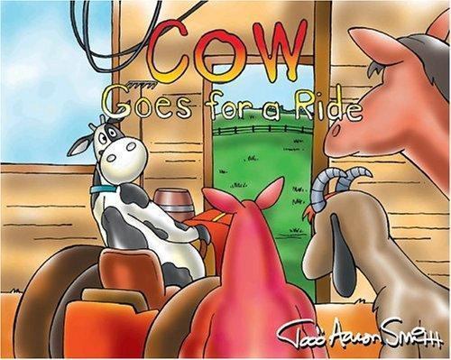 Cow Riding Book Cow Goes for a Ride by Todd Aaron Smith (2002, Hardcover) for sale ...