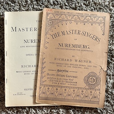 THE MASTER-SINGERS NUREMBERG RICHARD WAGNER OLIVER DITSON GERMAN & ENGLISH WORDS