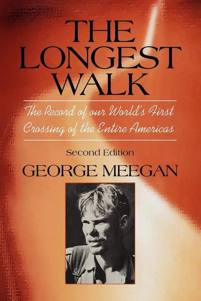 The Longest Walk George Meegan Taschenbuch Kartoniert / Broschiert Englisch 2008-image
