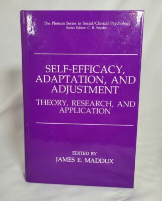 Self-Efficacy, Adaptation, and Adjustment: Theory, Research, and Application