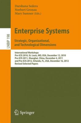 Enterprise Systems. Strategic, Organizational, and Technological Dimensions | Bu