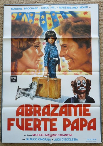 LAST DADDY Stringimi forte papà movie poster 1979 CLOWN IMAGE Martine Brochard