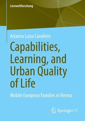 Capabilities, Learning, and Urban Quality of Life, Arianna Luisa Cavaliere