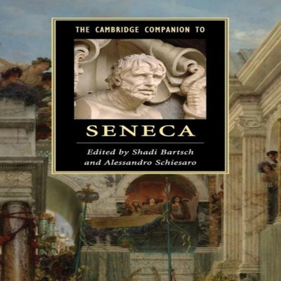 The Cambridge Companion to Seneca Cambridge University Press Pape