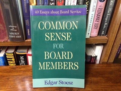 COMMON SENSE FOR BOARD MEMBERS By Edgar Stoesz - 2000 Paperback