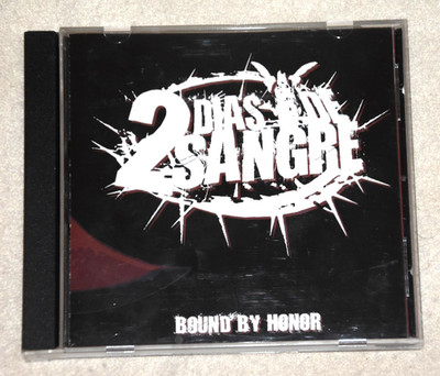 CD, Dos Dias de Sangre, Bound by Honor, 2005