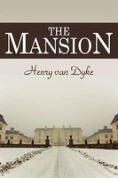 Henry Van Dyke | The Mansion | Taschenbuch | Englisch (2012) | Simon & Brown