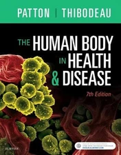 The Human Body in Health and Disease - Softcover Paperback