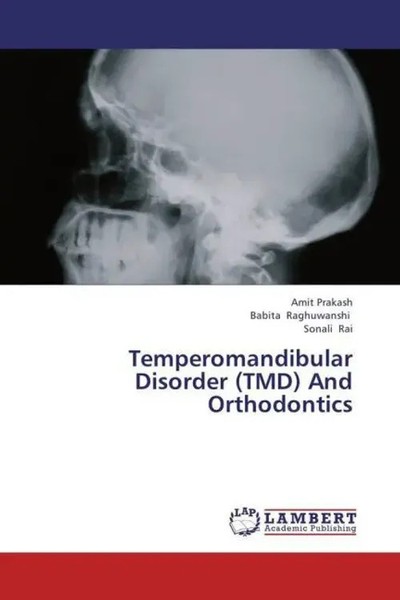 Amit Prakash (U. A.) | Temperomandibular Disorder (Tmd) And Orthodontics | Buch-image