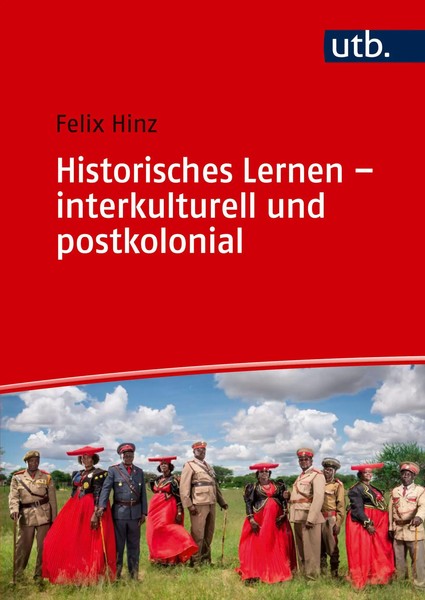 Historisches Lernen - Interkulturell Und Postkolonial Ein Handbuch Felix Hinz-image