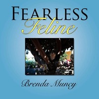 Fearless Feline Brenda Muncy Taschenbuch Kartoniert / Broschiert Englisch 2008