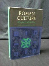 Roman Culture Weapons and the Man by Garry Wills First 1st Edition LN HC 1966