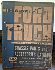 1956-57 Ford Truck Series 100 Thru 600 Chassis Parts And Accessories Catalog 1956-57 Ford Truck Series 100 Thru 600 Chassis Parts And Accessories Catalog
