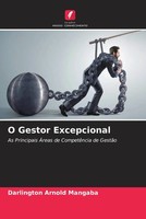 Darlington Arnold Mangaba | O Gestor Excepcional | Taschenbuch | Portugiesisch