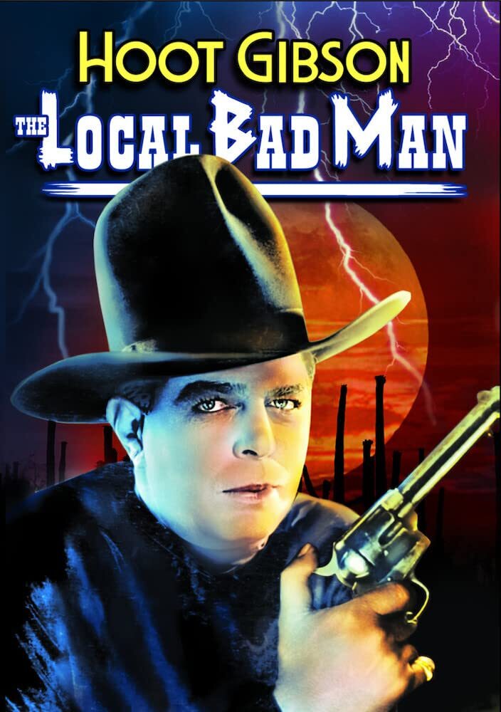 The Local Bad Man (DVD) Hoot Gibson Hooper Atchley