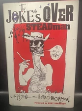 RALPH STEADMAN “Joke's Over : Bruised Memories” Gonzo, Hunter S Thompson 1st ED!