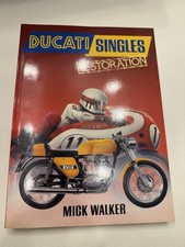 DUCATI SINGLES RESTORATION by Mick Walker