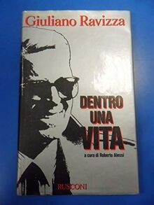Dentro una vita (Gente nel tempo) von Ravizza, Giuliano | Buch | Zustand gut