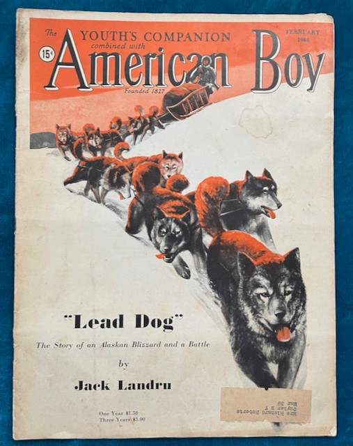 1938 Youths Companion AMERICAN BOY Magazine Vtg Alaska History Lead Dog Landru