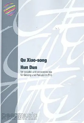 Hun Dun | vocalist and percussion trio | Xiao-Song Qu | Partitur-Set