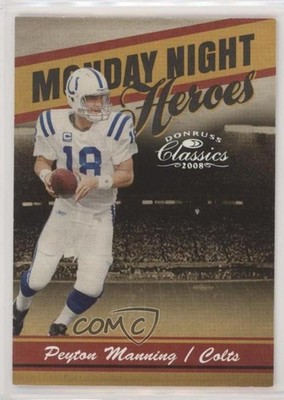 2008 Donruss Classics Monday Night Heroes Silver 167/250 Peyton Manning HOF 0a5t
