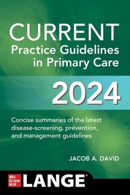CURRENT Practice Guidelines in Primary Care 2024, David