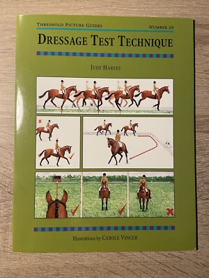 (Very Good)-Dressage Test Technique (Threshold Picture Guide) (Paperback)-Judy H