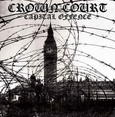 Crown Court - Capital Offense LP VIOLENT WAY CONCRETE ELITE BRUTAL BRAVO