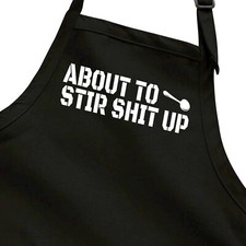 Funny Cooking Kitchen Apron Full Length About to stir sh... up Apron Chef Gifts