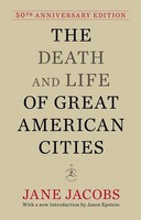 Jane Jacobs The Death And Life Of Great American Cities