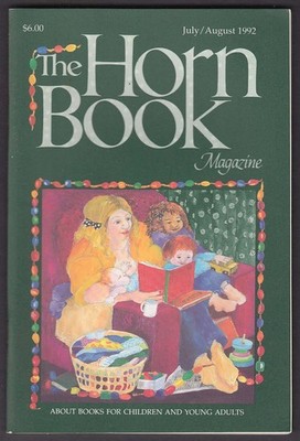 The HORN BOOK Vera B Williams Lynn Munsinger Phyllis Reynolds Naylor ++ 7-8 1992