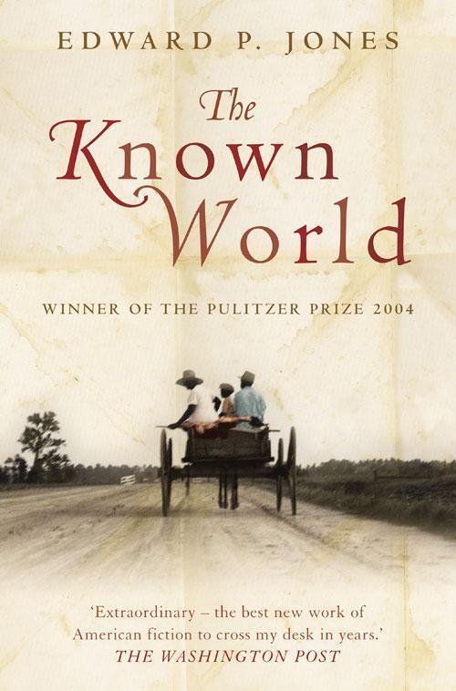 The Known World, Edward P. Jones
